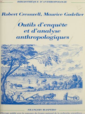 cover image of Outils d'enquête et d'analyse anthropologiques